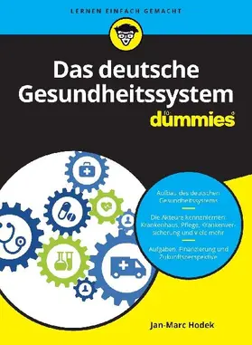 Das deutsche Gesundheitssystem für Dummies