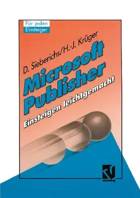 Microsoft Publisher, Einsteigen leichtgemacht