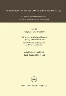 Aufwirbelung von Staub durch Druckwellen in Luft