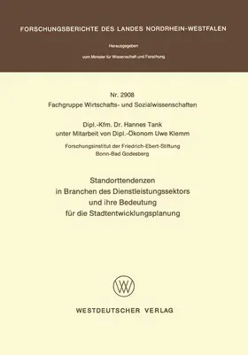 Standorttendenzen in Branchen des Dienstleistungssektors und ihre Bedeutung für die Stadtentwicklungsplanung