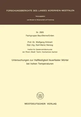 Untersuchungen zur Haftfestigkeit feuerfester Mörtel bei hohen Temperaturen