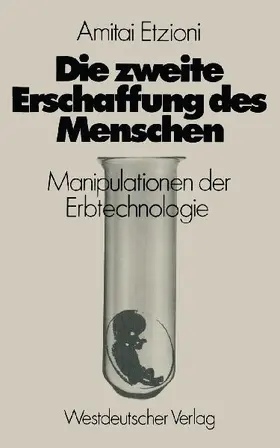 Die zweite Erschaffung des Menschen