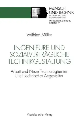 Ingenieure und sozialverträgliche Technikgestaltung