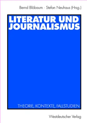 Literatur und Journalismus