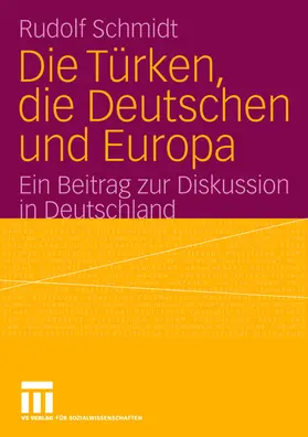 Die Türken, die Deutschen und Europa