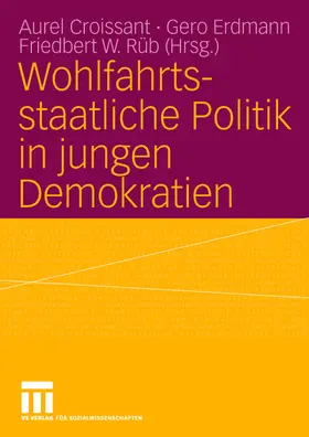Wohlfahrtsstaatliche Politik in jungen Demokratien