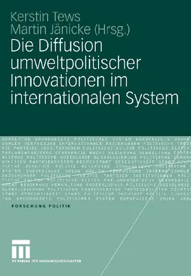 Die Diffusion umweltpolitischer Innovationen im internationalen System