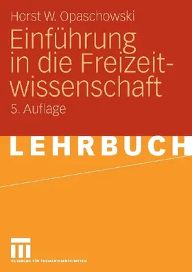 Einführung in die Freizeitwissenschaft