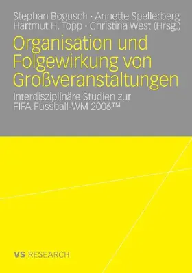 Organisation und Folgewirkung von Großveranstaltungen