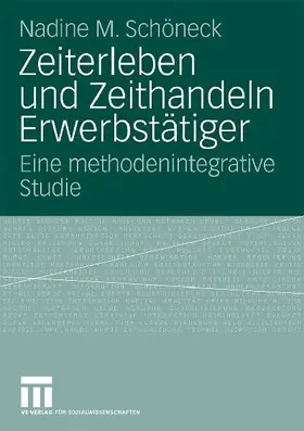 Zeiterleben und Zeithandeln Erwerbstätiger