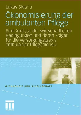 Ökonomisierung der ambulanten Pflege