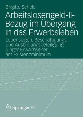 Arbeitslosengeld-II-Bezug im Übergang in das Erwerbsleben