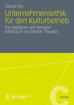Unternehmensethik für den Kulturbetrieb
