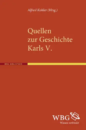 Quellen zur Geschichte Karls V.
