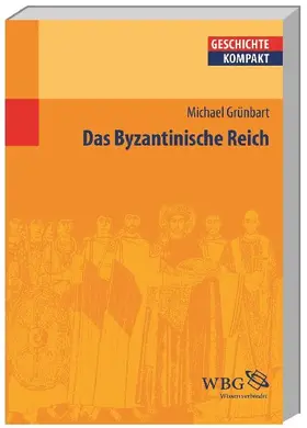 Das Byzantinische Reich