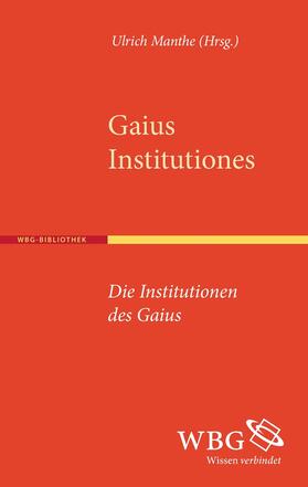 Gaius: Institutionen - Institutiones