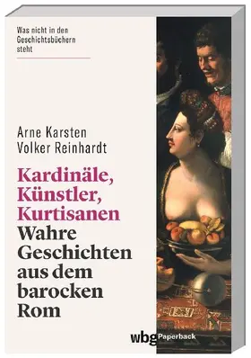 Kardinäle, Künstler, Kurtisanen