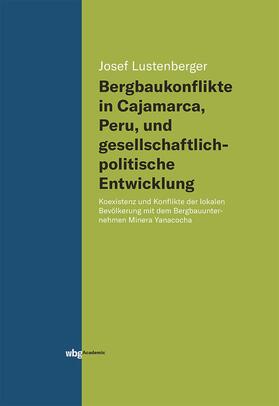 Lustenberger, J: Bergbaukonflikte in Cajamarca, Peru, und ge
