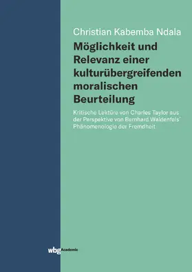 Möglichkeit und Relevanz einer kulturübergreifenden moralischen Beurteilung