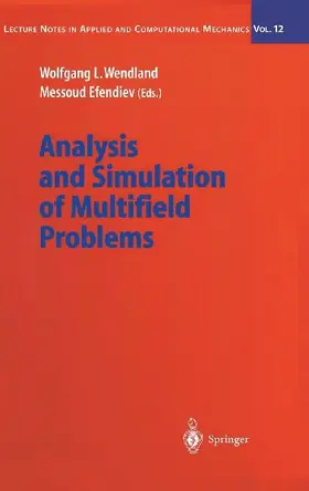Analysis and Simulation of Multifield Problems