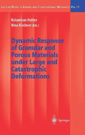 Dynamic Response of Granular and Porous Materials under Large and Catastrophic Deformations