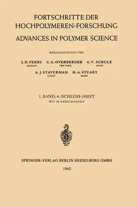 Fortschritte der Hochpolymeren-Forschung / Advances in Polymer Science