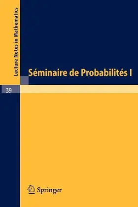 Séminaire de Probabilités I