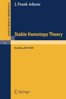 Stable Homotopy Theory