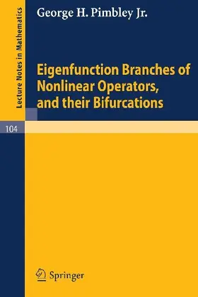 Eigenfunction Branches of Nonlinear Operators, and their Bifurcations