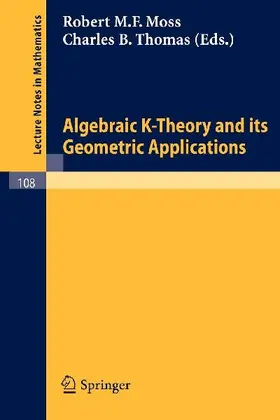 Algebraic K-Theory and its Geometric Applications