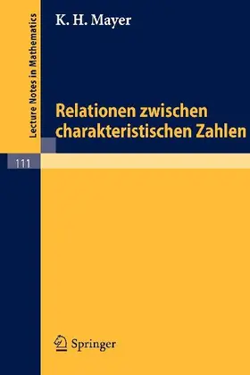 Relationen zwischen charakteristischen Zahlen