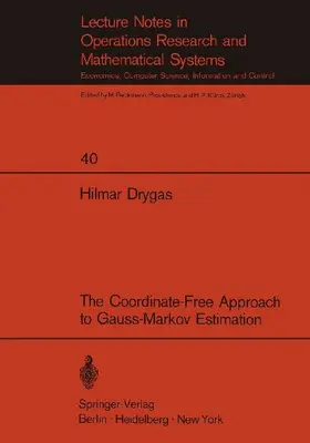 The Coordinate-Free Approach to Gauss-Markov Estimation