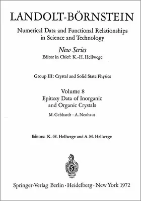 Epitaxy Data of Inorganic and Organic Crystals / Epitaxie-Daten anorganischer und organischer Kristalle