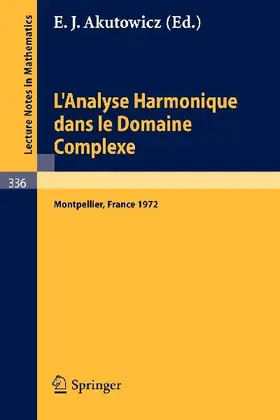 L'Analyse Harmonique dans le Domaine Complexe