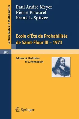 Ecole d'Ete de Probabilites de Saint-Flour III, 1973