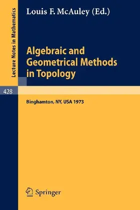 Algebraic and Geometrical Methods in Topology