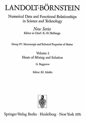 Heats of Mixing and Solution / Mischungs- und Lösungswärmen