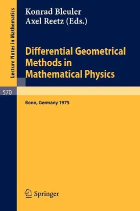 Differential Geometrical Methods in Mathematical Physics