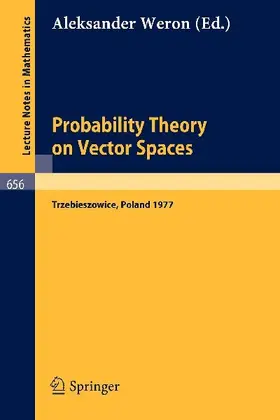 Probability Theory on Vector Spaces