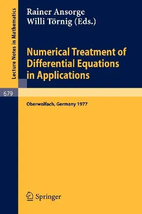 Numerical Treatment of Differential Equations in Applications
