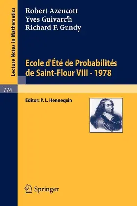 Ecole d'Ete de Probabilites de Saint-Flour VIII, 1978