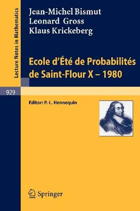 Ecole d'Ete de Probabilites de Saint-Flour X, 1980