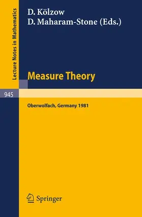Measure Theory, Oberwolfach 1981