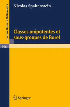 Classes Unipotentes et Sous-groupes de Borel