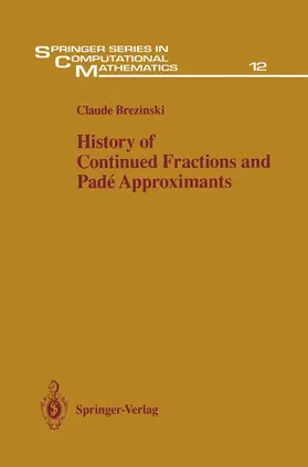 History of Continued Fractions and Padé Approximants