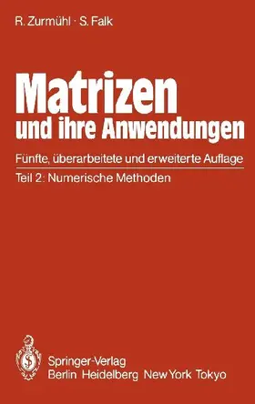 Matrizen und ihre Anwendungen für Angewandte Mathematiker, Physiker und Ingenieure
