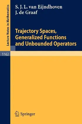 Trajectory Spaces, Generalized Functions and Unbounded Operators