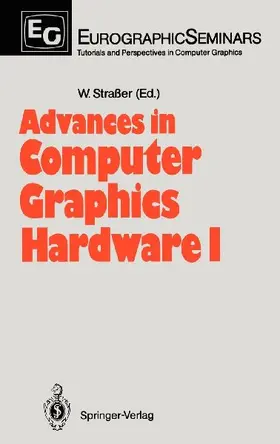 Advances in Computer Graphics Hardware I