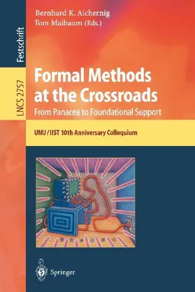 Formal Methods at the Crossroads. From Panacea to Foundational Support