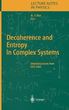 Decoherence and Entropy in Complex Systems